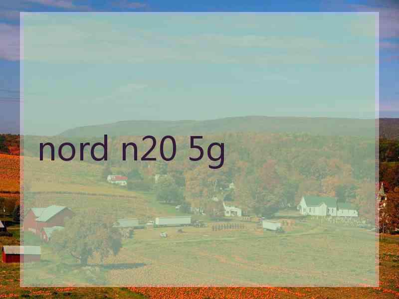 nord n20 5g